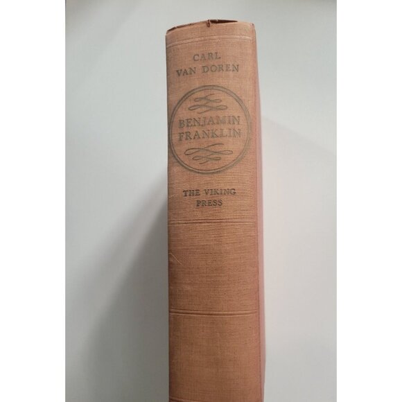 1938 1st Ed. Benjamin Franklin by Carl Van Doren Vintage Hardcover First Edition - Picture 8 of 14